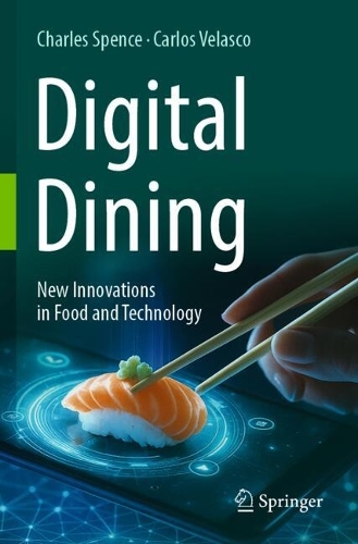 Digital Dining: New Innovations in Food and Technology.