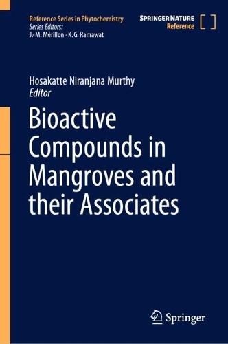 Bioactive Compounds in Mangroves and their Associates.