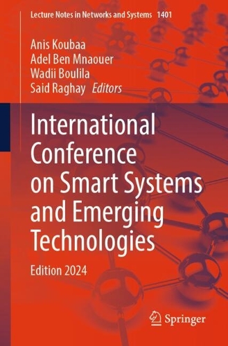 International Conference on Smart Systems and Emerging Technologies: Edition 2024.