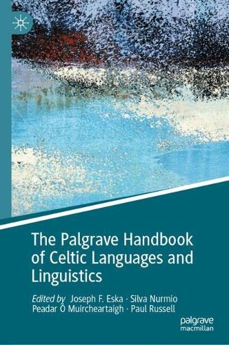 The Palgrave Handbook of Celtic Languages and Linguistics.