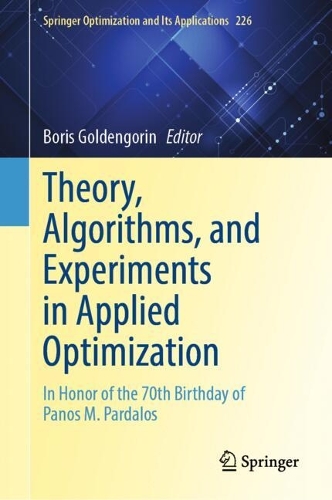 Theory, Algorithms and Experiments in Applied Optimization