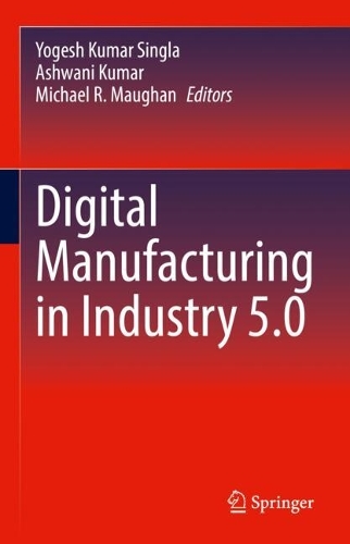 Digital Manufacturing in Industry 5.0.