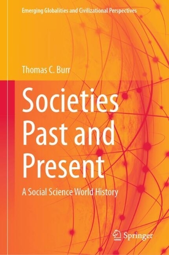 Societies Past and Present: A Social Science World History.