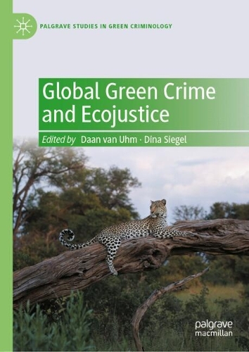 Global Green Crime and Ecojustice.