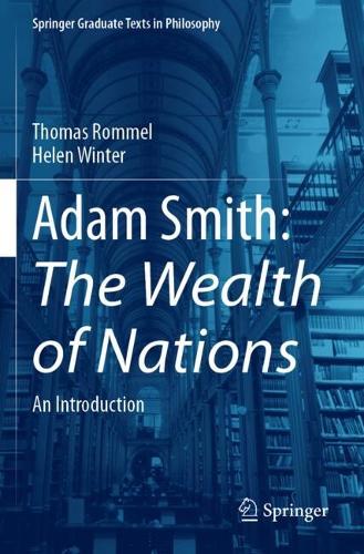 Adam Smith: The Wealth of Nations: An Introduction.