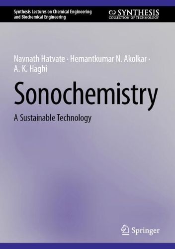 Sonochemistry: A Sustainable Technology.