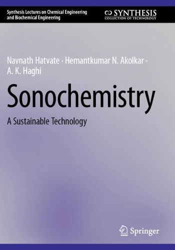 Sonochemistry: A Sustainable Technology.