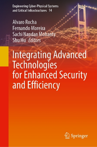 Integrating Advanced Technologies for Enhanced Security and Efficiency.