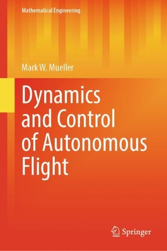 Dynamics and Control of Autonomous Flight.