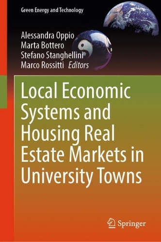 Local Economic Systems and Housing Real Estate Markets in University Towns.