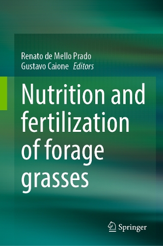 Nutrition and fertilization of forage grasses.