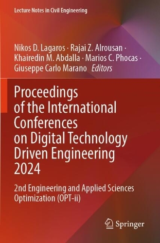 Proceedings of the International Conferences on Digital Technology Driven Engineering 2024: 2nd Engineering and Applied Sciences Optimization (OPT-ii).