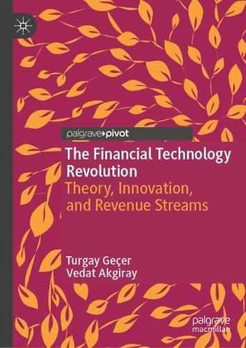 The Financial Technology Revolution
