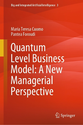 Quantum Level Business Model: A New Managerial Perspective.