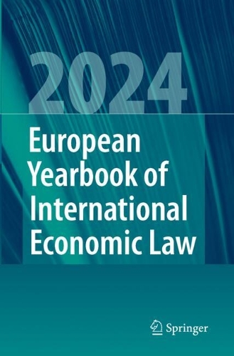European Yearbook of International Economic Law 2024.