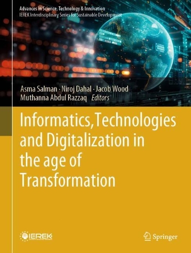 Informatics, Technologies and Digitalization in the age of Transformation.