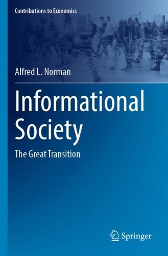 Informational Society: The Great Transition.