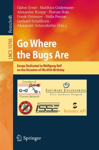 Go Where the Bugs Are: Essays Dedicated to Wolfgang Reif on the Occasion of His 65th Birthday.