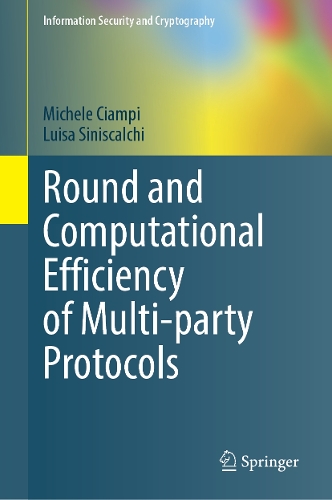 Round and Computational Efficiency of Multi-party Protocols.