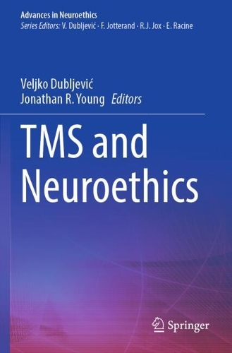 TMS and Neuroethics.