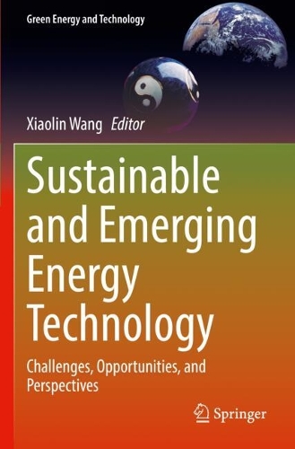 Sustainable and Emerging Energy Technology: Challenges, Opportunities, and Perspectives.