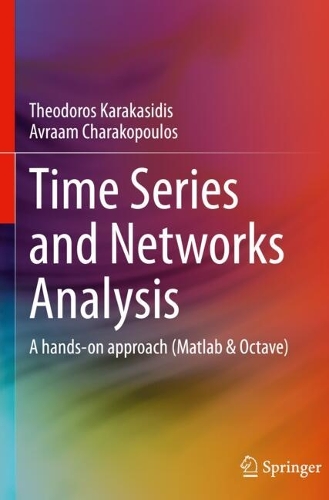 Time Series and Networks Analysis: A hands-on approach (Matlab & Octave).