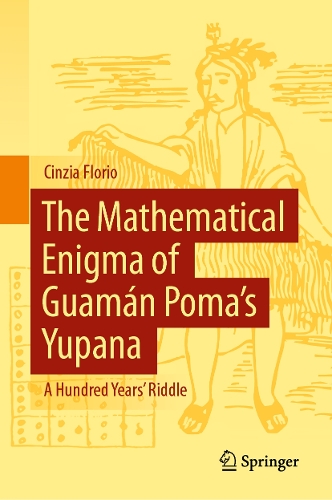 The Mathematical Enigma of Guaman Poma's Yupana