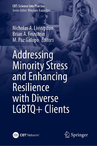 Addressing Minority Stress and Enhancing Resilience with Diverse LGBTQ+ Clients.
