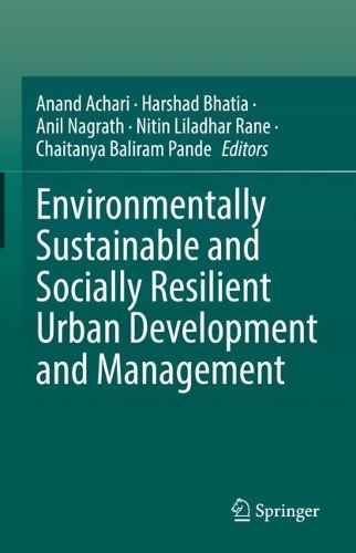 Environmentally Sustainable and Socially Resilient Urban Development and Management.