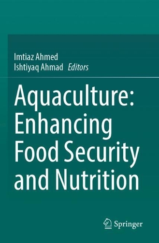 Aquaculture: Enhancing Food Security and Nutrition.