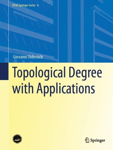 Topological Degree with Applications.