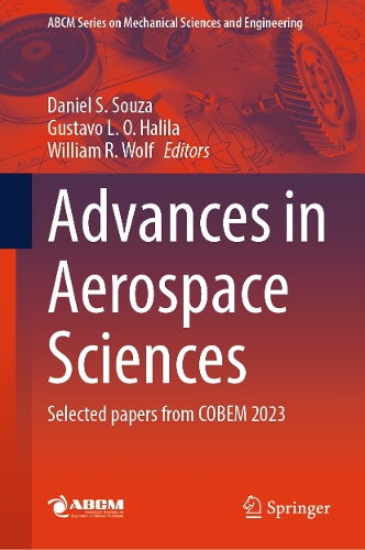 Advances in Aerospace Sciences: Selected Papers from COBEM 2023.