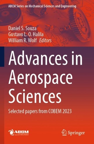 Advances in Aerospace Sciences: Selected Papers from COBEM 2023.