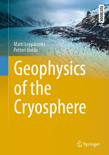 Geophysics of the Cryosphere.