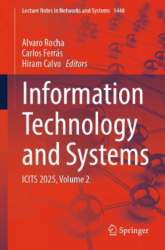Information Technology and Systems: ICITS 2025, Volume 2.
