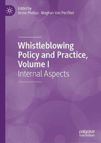 Whistleblowing Policy and Practice. Volume I