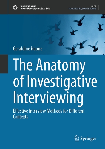 The Anatomy of Investigative Interviewing