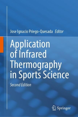 Application of Infrared Thermography in Sports Science. Second Edition 2025