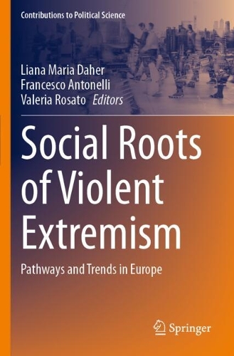 Social Roots of Violent Extremism: Pathways and Trends in Europe.
