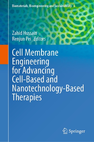 Cell Membrane Engineering for Advancing Cell-Based and Nanotechnology-Based Therapies.