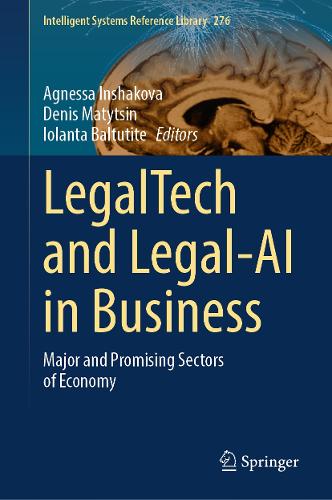 LegalTech and Legal-AI in Business: Major and Promising Sectors of Economy.