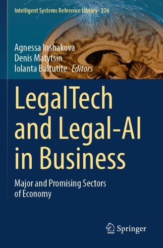 LegalTech and Legal-AI in Business: Major and Promising Sectors of Economy.