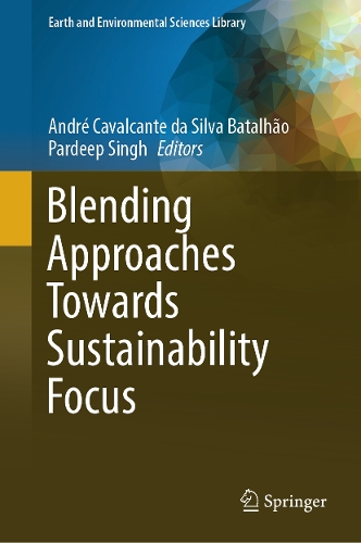 Blending Approaches Towards Sustainability Focus.
