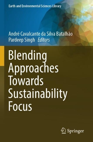 Blending Approaches Towards Sustainability Focus.