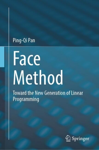 Face Method: Toward the New Generation of Linear Programming.
