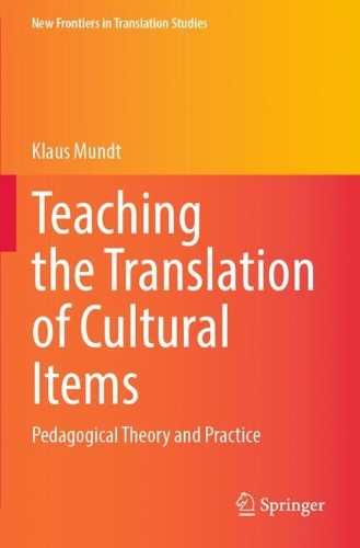 Teaching the Translation of Cultural Items: Pedagogical Theory and Practice.
