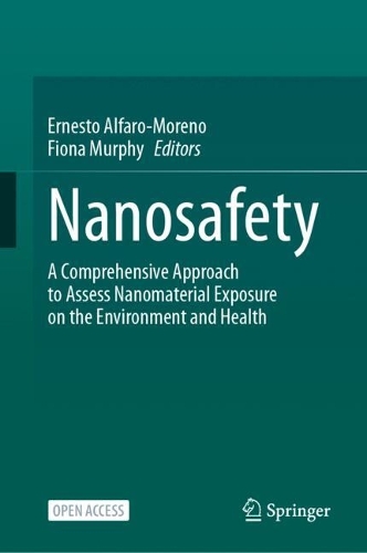 Nanosafety: A Comprehensive Approach to Assess Nanomaterial Exposure on the Environment and Health.