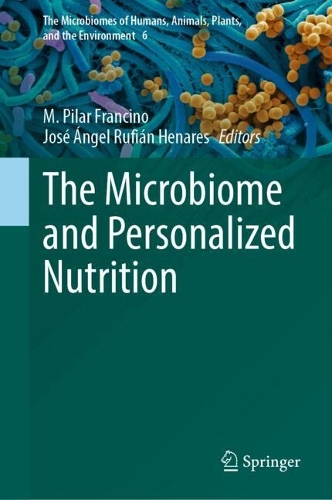 The Microbiome and Personalized Nutrition.
