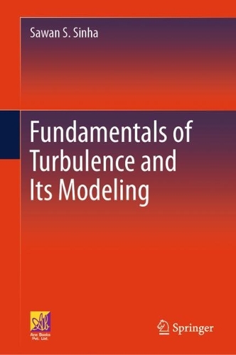 Fundamentals of Turbulence and Its Modeling.