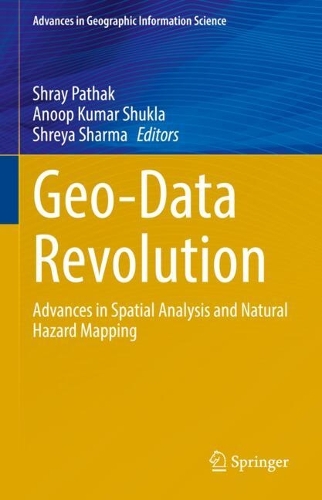 Geo-Data Revolution: Advances in Spatial Analysis and Natural Hazard Mapping.